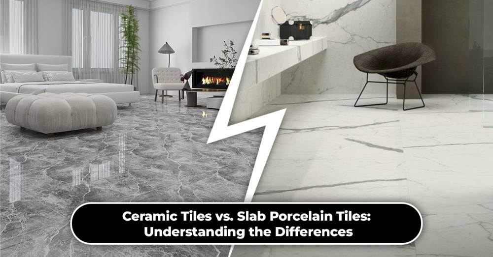 Tiles vs. Slabs: Which Is Better for Your Floors and Walls?